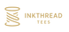 Logo of Inkthread Tees with a stylized spool of thread on a white background